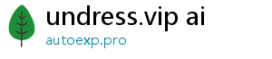 undress.vip ai